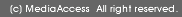 MediaAccess All right reseved